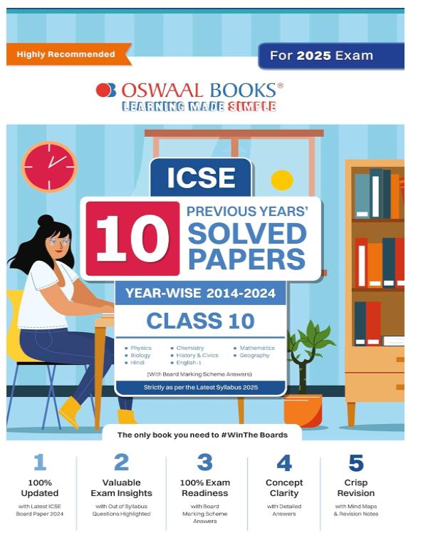 Oswaal ICSE 10 Previous Year Solved Papers Class 10 | Year-wise 2014-2023 | Physics, Chemistry, Maths, Biology, History and Civics, Geography, Hindi, English 1, English 2 | for 2025 Board Exam